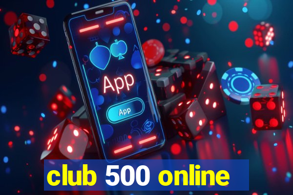 club 500 online